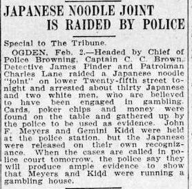 Salt Lake Tribune, February 5, 1910. A Japanese noodle house is raided.